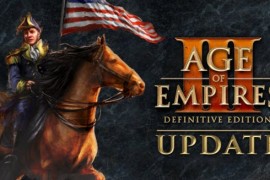 帝国时代3决定版Update23511更新内容一览 各文明改_帝国时代3序列码 帝国时代3亚洲王朝cdk 帝国时代